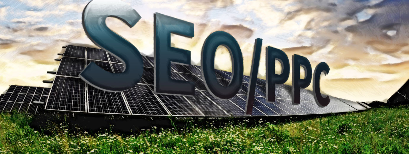 SEO/PPC Solar Industry